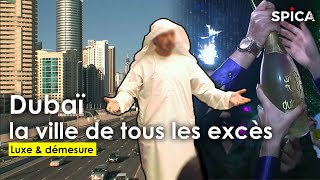 Documentaire Dubaï, la ville de tous les excès