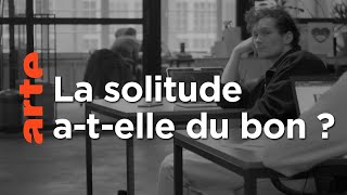 Fuis la solitude !