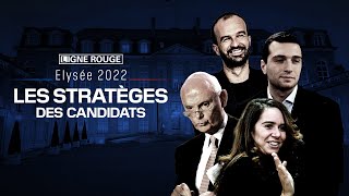 Les stratèges de la présidentielle