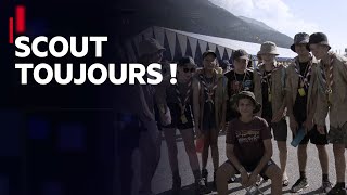 Scout toujours !