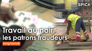 Travail au noir : chasse aux patrons fraudeurs