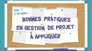 Documentaire 10 bonnes pratiques en gestion de projet à ne jamais oublier!