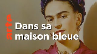 Chez Frida Kahlo