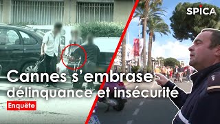 Documentaire Délinquance et insécurité : Cannes s’embrase