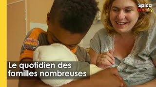 Familles nombreuses, une année avec eux