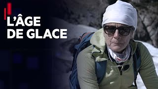 Documentaire Les secrets des glaciers