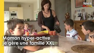 Maman hyper-active : je gère une famille nombreuse
