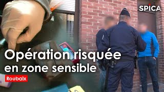 Police de Roubaix : opération risquée en zone sensible