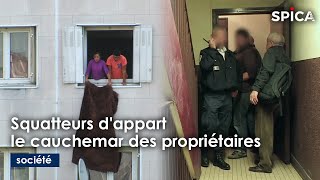 Documentaire Squatteurs d’appart : le cauchemar des propriétaires