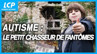 Documentaire Autisme : le petit chasseur de fantômes