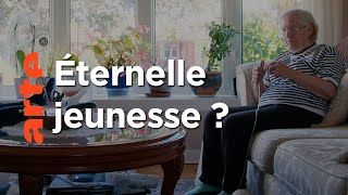 Documentaire Éternelle jeunesse ?