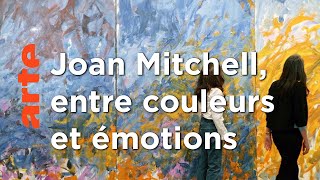 Documentaire Joan Mitchell – Une femme dans l’abstraction