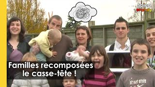Le grand casse-tête des familles recomposées