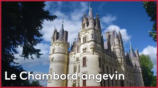 Documentaire Challain-la-Potherie : le Chambord angevin