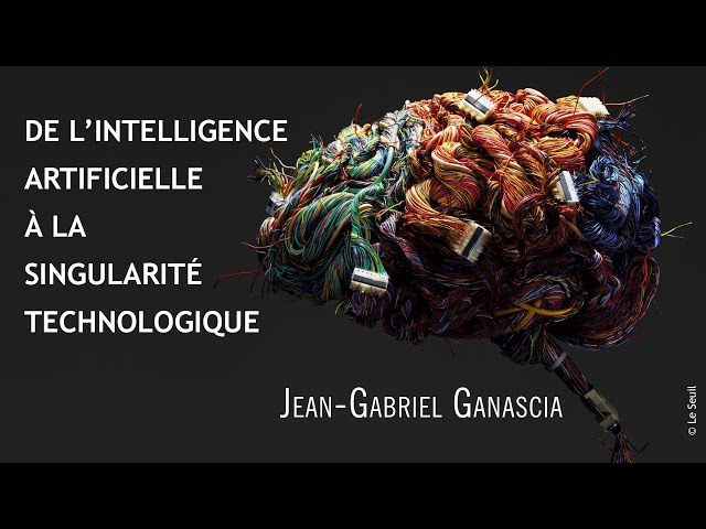 Documentaire De l’intelligence artificielle à la singularité technologique