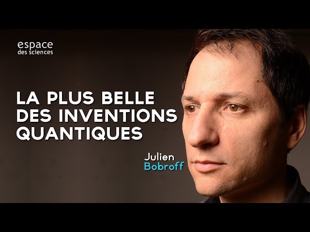 La plus belle des inventions quantiques