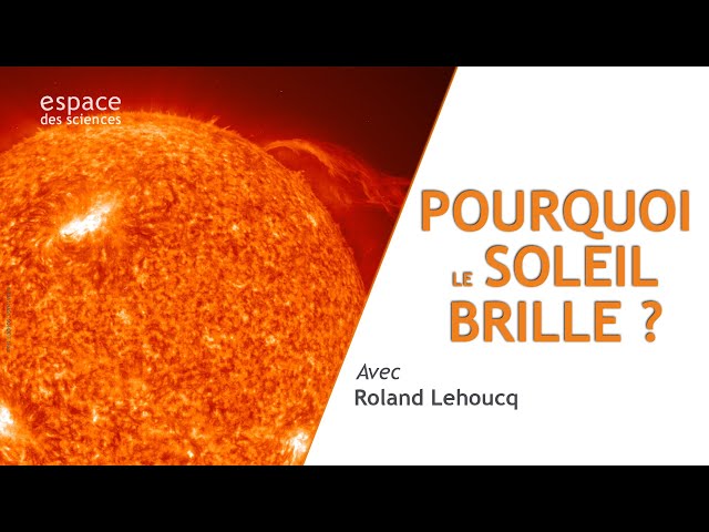 Pourquoi le soleil brille