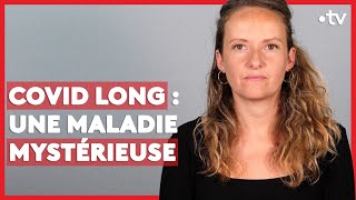 Documentaire Covid long : une maladie mystérieuse