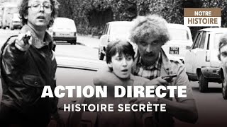 Documentaire Histoire secrète d’Action Directe