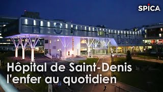 Documentaire Hôpital de Saint-Denis : l’enfer au quotidien