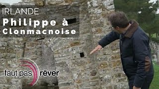 Documentaire Irlande, l’île mystérieuse  – A Clonmacnoise