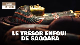Le trésor enfoui de Saqqara