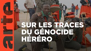 Documentaire Les oubliés du colonialisme allemand en Namibie