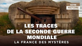 Les traces de la seconde guerre mondiale