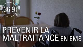 Documentaire Prévenir la maltraitance en maison de retraite