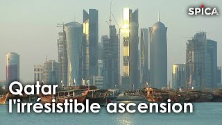 Qatar : l'irrésistible ascension
