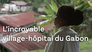 Le légendaire hôpital Albert-Schweitzer