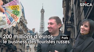 Documentaire 200 millions d’euros : le business des touristes russes à Paris