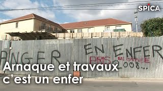 Arnaque et travaux : leur famille vie un enfer !