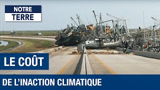 Changement climatique, le coût de l'inaction
