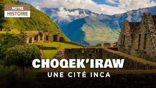 Choqek’iraw, le berceau des lamas célestes