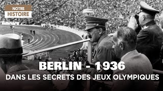 Documentaire Dans les secrets des JO de Berlin