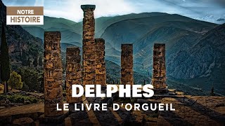 Documentaire Delphes, le livre d’orgueil