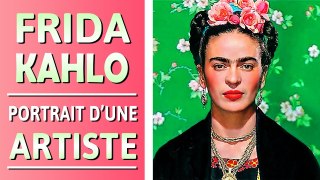 Documentaire Frida Khalo | Portrait d’une artiste