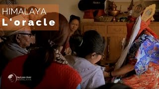Documentaire Himalaya – l’oracle