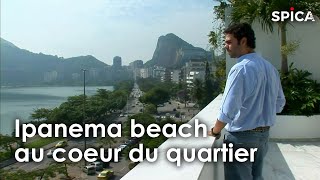 Documentaire Ipanema : au cœur du quartier le plus cher d’Amérique du Sud