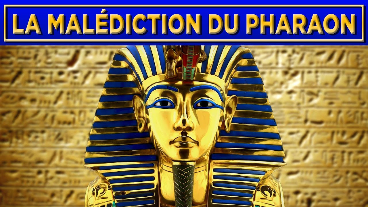 Documentaire La malédiction du Pharaon