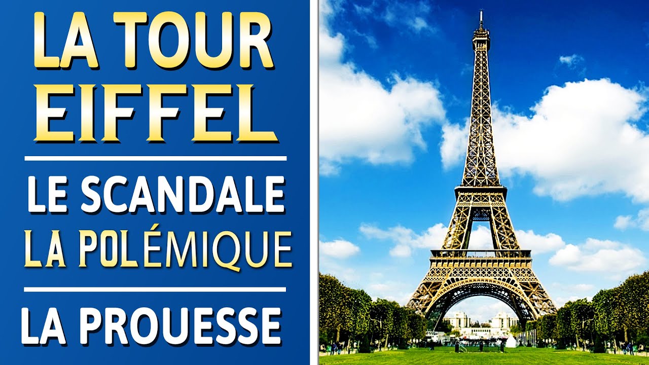 Documentaire La Tour Eiffel : elle provoque scandale et colère à l’époque de sa construction