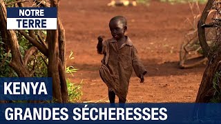 Documentaire La sécheresse au Kenya, une catastrophe nationale