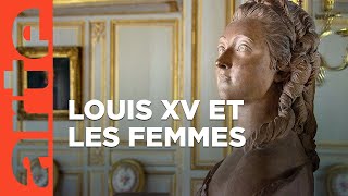 Le style Louis XV | Une affaire de femmes