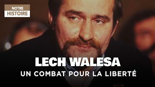 Documentaire Lech Walesa,  portrait d’un homme au parcours hors du commun
