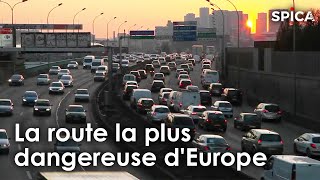 Périphérique sous haute surveillance : la route la plus dangereuse d'Europe