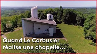 Quand Le Corbusier réalise une chapelle