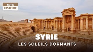 Documentaire Syrie, les soleils dormants