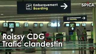 Documentaire Trafic clandestin à Roissy CDG : bagages dans le viseur