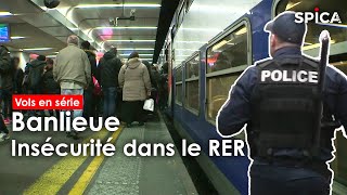 Documentaire Vols en série dans le RER : insécurité en banlieue